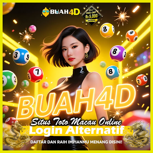Agen Togel Online Situs Toto Macau 4D Login Di Buah4djp